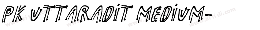 PK Uttaradit Medium字体转换